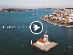 Video: Join us in Istanbul!